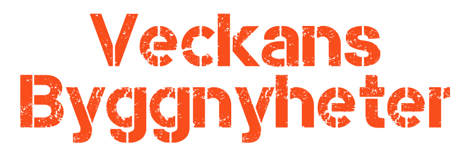 Veckans Byggnyheter